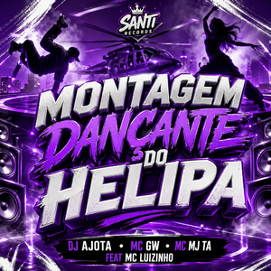 Montagem dançante do Helipa