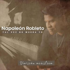 Tal Vez No Muera Yo (Versión Acústica)