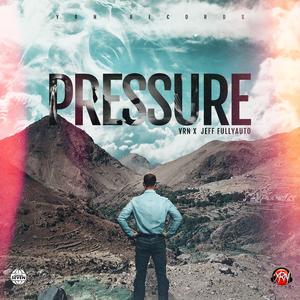pressure (feat. Jeff fullyauto)