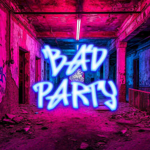 Bad Party