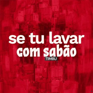 Se Tu Lavar Com Sabão