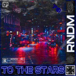 To The Stars