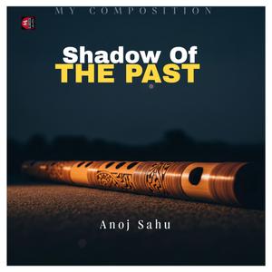 Shadow Of The Past