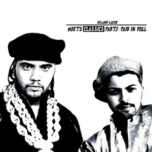 Meets Classics Part.I: Paid In Full