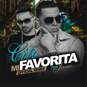 Mi Favorita (Remix) [feat. Juno]