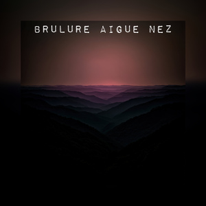 Brulure Aigue Nez