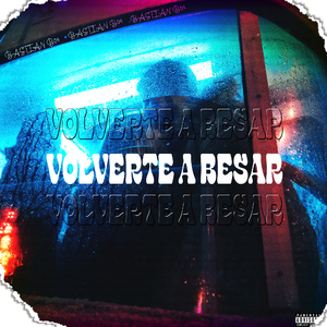 Volverte a Besar