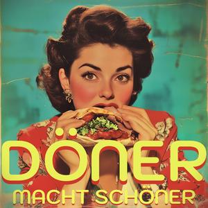 Döner macht schöner (1995 Version)