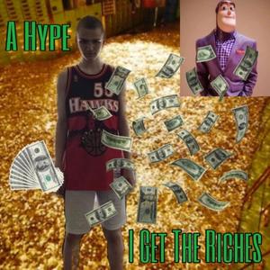 I Get The Riches