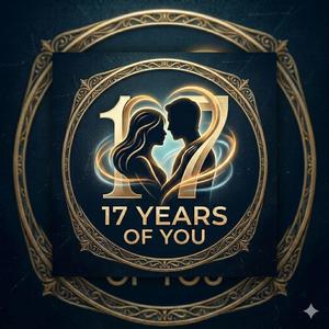 Seventeen Years Of You