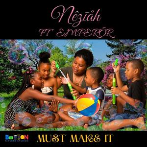 Must Make It (feat. Emperõr)