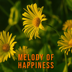 Melody of Happiness