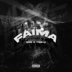 FAIMA (feat. YNG-J)