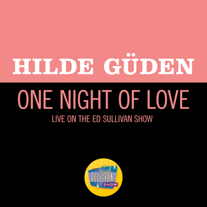 One Night Of Love (Live On The Ed Sullivan Show, October 19, 1952)