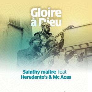 Gloire À Dieu (feat. Heredanto's Hitmaker & Mc Azas)