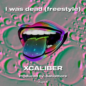 I was dead (freestyle)