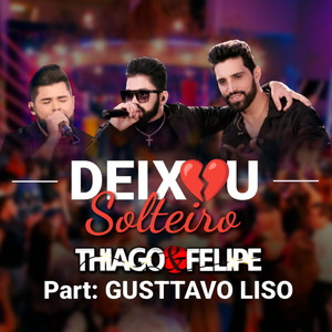 Deixou Solteiro (Ao Vivo)