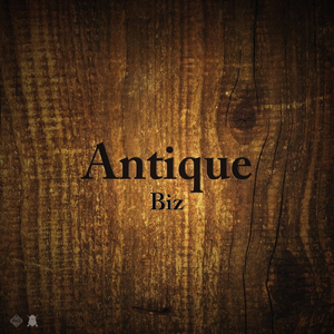 Antique (2019 Mix)