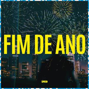 Final De Ano (Speed)