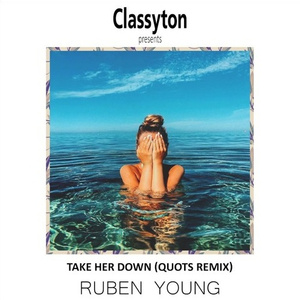 Take Her Down (Quots Remix)