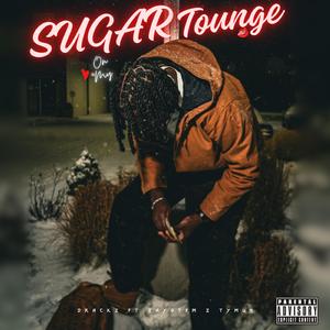 Sugar On My Tounge (feat. Zay.Gtfm, TyMun & Yung Teelo)