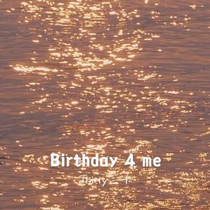 birthday 4 me(Prod by Nino)