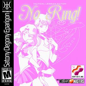 No Ring! (feat. Melissa Masters)