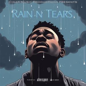 Rain & Tears (feat. Gilligan Jones & Kash McMill)