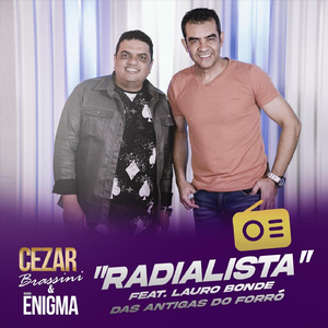 Radialista (feat. Lauro Bonde das Antigas do Forró)