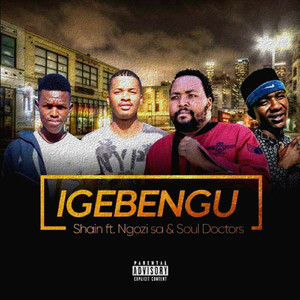 Igebengu (feat. Ngozi SA & Soul Doctors)