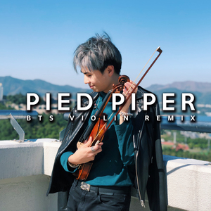 Pied Piper (Violin Remix)