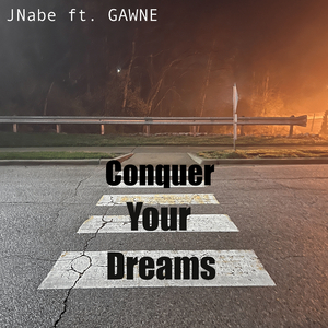 Conquer Your Dreams