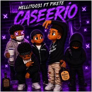CASERIO (feat. Mellito031)