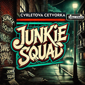 Junkie Squad