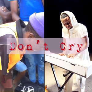Don't Cry