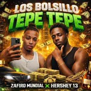 Tepe Tepe (feat. Zafiro Mundial & Hershey13)