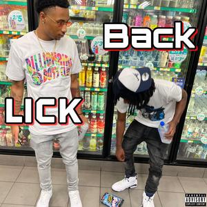 Lick Back (feat. MotionMan Mikey & Lee$kii)