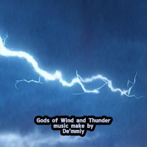 Gods of Wind and thunder