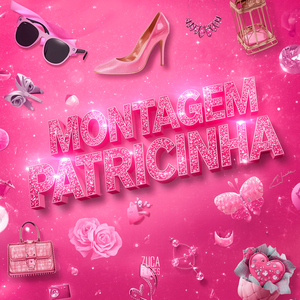 Montagem Patricinha