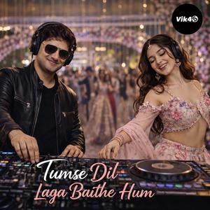 Tumse Dil Laga Baithe Hum