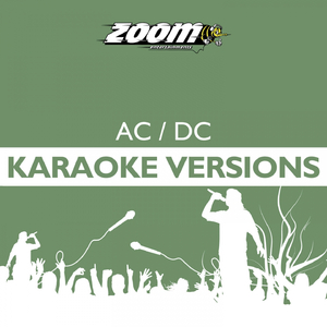 It's a Long Way to the Top (If You Wanna Rock 'N' Roll) [Karaoke Version] [Originally Performed By AC/DC]