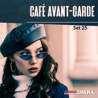 Café Avant-Garde, Set 25