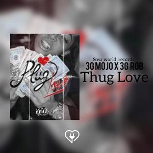 Thug love (feat. Young Mari)