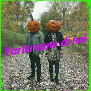 Parleranno di me e di te