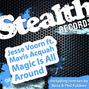 Magic Is All Around (Phil Fuldner Dub Mix)