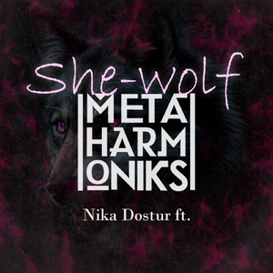 She-wolf (feat. Nika Dostur)