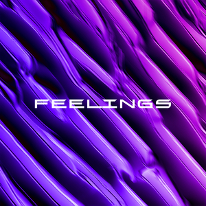 Feelings (Sped Up)