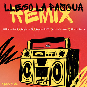 Llegó la Pascua (Remix)