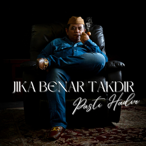 Jika Benar Takdir Pasti Hadir