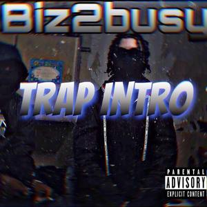 Trap Intro